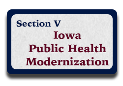 Section V: Iowa Public Health Modernization